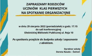Zaproszenie rodziców uczniów klas pierwszych na spotkanie organizacyjne.